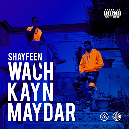 music shayfeen wach kayn maydar
