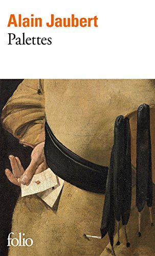Palettes (Folio t. 6262) (French Edition) by Alain Jaubert