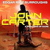 John Carter in 'A Princess of Mars': Barsoom Series, Book 1
