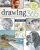 Drawing 365: Tips and Techniques to Build Your Confidence and Skills by Katherine Tyrrell