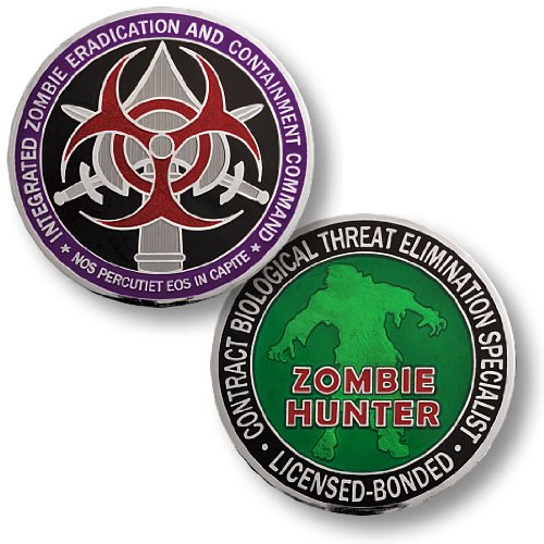 Integrated Zombie Eradication and Containment Command "Contract Zombie Hunter" Challenge Coin