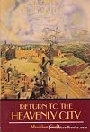 Return To The Heavenly City