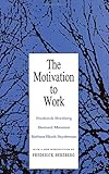 The Motivation to Work