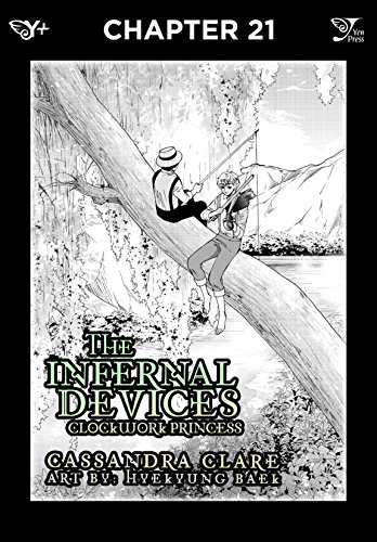 The Infernal Devices: Clockwork Princess, Chapter 21 (The Infernal Devices Serial)