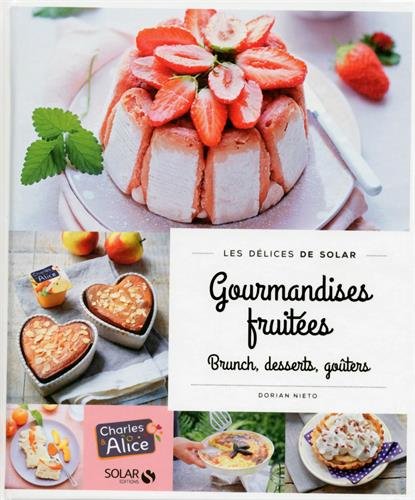 Gourmandises fruitées