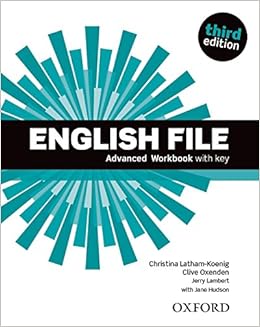 Amazon Com English File 3rd Edition Advanced Workbook With Key English File Third Edition Spanish Edition 9780194502177 Latham Koenig Christina Oxenden Clive Lambert Jerry Books