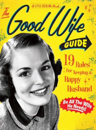 Download The Good Wife Guide: A Little Seedling Book (A Little Seedling Edition)