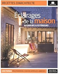 Éclairages de la maison