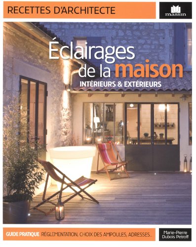 Éclairages de la maison