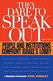 Front cover for the book They Dare to Speak Out: People and Institutions Confront Israel's Lobby by Paul Findley