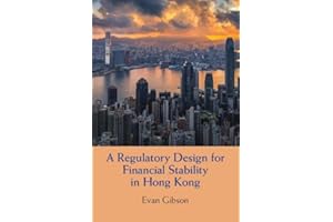 A Regulatory Design for Financial Stability in Hong Kong