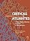 Livro Críticas e atuantes: ciências sociais e humanas em saúde na América Latina