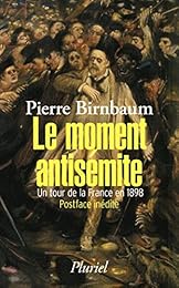 Le  moment antisémite