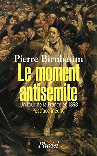 Le  moment antisémite