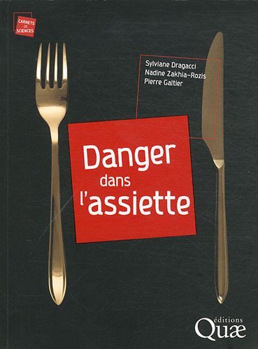 Danger dans l'assiette