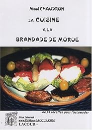 La  cuisine de la brandade de morue