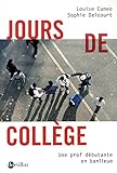 Jours de collège : Une prof débutante en banlieue by