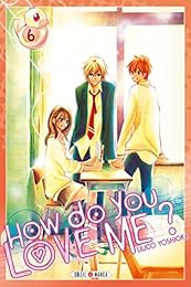 How do you love me ?