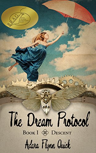 The Dream Protocol: Descent (Book I) by [Quick, Adara]