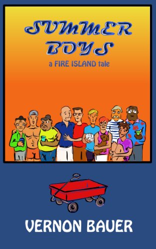 SUMMER BOYS: A FIRE ISLAND TALE by VERNON BAUER