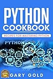 PYTHON COOKBOOK: RECIPES FOR MASTERING PYTHON by 