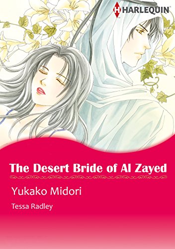 The Desert Bride of Al Zayed: Harlequin comics (Billionaire Heirs Book 3) by Tessa Radley