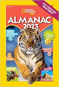 Almanach Calendrier 2023 National Geographic Kids Almanac 2023 (Us Edition): National Geographic:  9781426373367: Amazon.com: Books