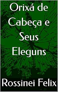 Livro Orixá de Cabeça e Seus Eleguns