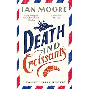 Death and Croissants: The most hilarious murder mystery since Richard Osman’s The Thursday Murder Club