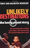 Unlikely Destinations: The Lonely Planet Story