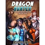 Dragon Hunter (Superheroes Online Book 1)