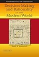 Decision Making and Rationality in the Modern World (Fundamentals in Cognition)