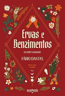 Livro Ervas e benzimentos: O livro sagrado