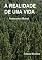 Livro A Realidade De Uma Vida Iv