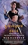 Graveyard Child (Black Sun's Daughter)