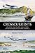 Crosscurrents: Atlantic and Pacific Migration in the Making of a Global America