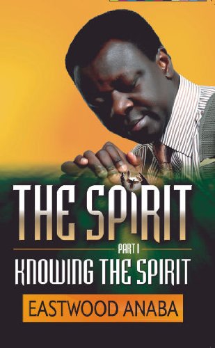 Knowing The Spirit (The Spirit Series Book 1)