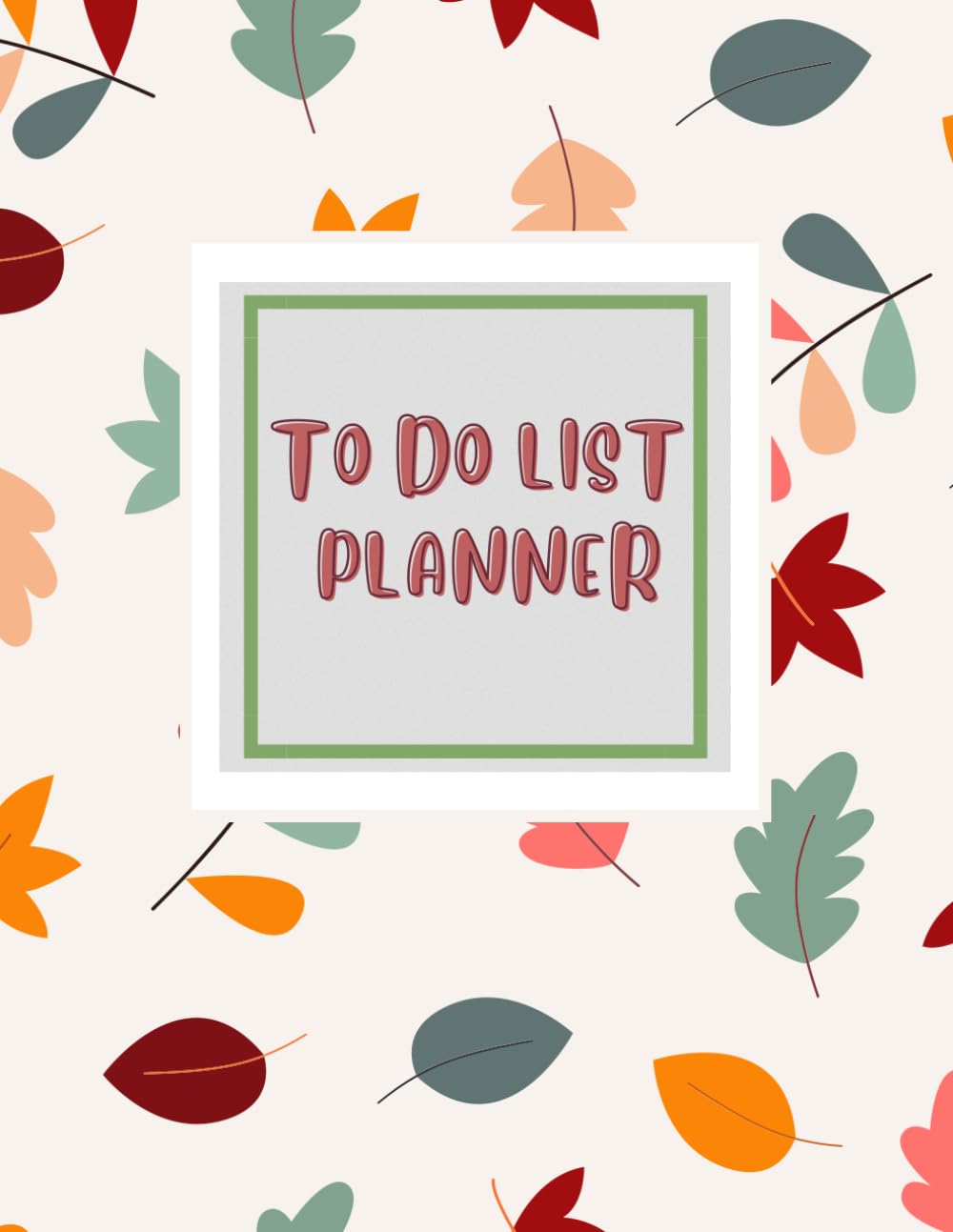 To Do List: This daily To Do List is for older children and teenagers. Task Checklist Planner. Time Management Notebook. With 120 colourful day to ... (A4) Planner has a glossy paperback cover.