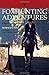 Foxhunting Adventures: Chasing the Story (The Derrydale Press Foxhunters' Library) by 