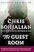 The Guest Room (Vintage Contemporaries) - Book by Chris Bohjalian