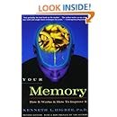 Your Memory : How It Works and How to Improve It