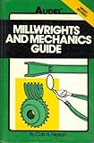 Millwrights and Mechanics Guide, Nelson, Carl A., 0672233738