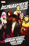 Runaways by Rainbow Rowell & Kris Anka Vol. 3: That Was Yesterday by Rainbow Rowell, David LaFuente