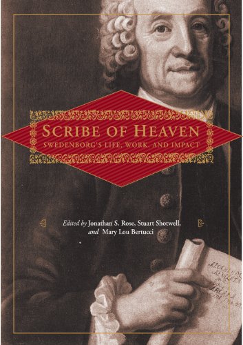 SCRIBE OF HEAVEN: SWEDENBORG'S LIFE, WORK, AND IMPACT (New Century Edition) by New Century Edition