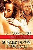 La passion du prédateur (French Edition) by 