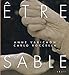 Etre sable by 