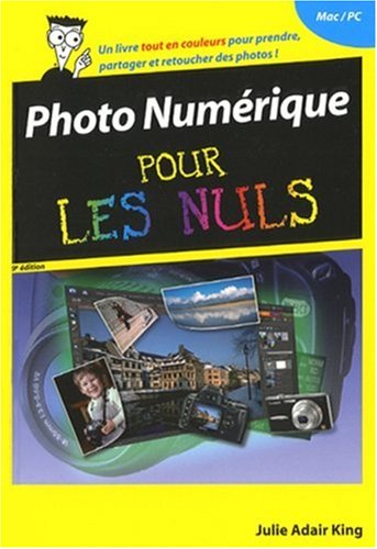 Photo numérique pour les nuls