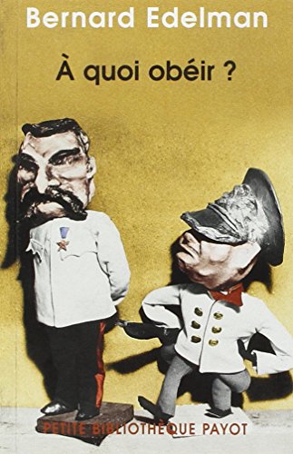 A quoi obéir ?