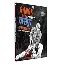Gangs Of Wasseypur - Partie 2