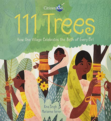 Kids Can Press 111 Trees: How One Village Celebrates the Birth of Every Girl